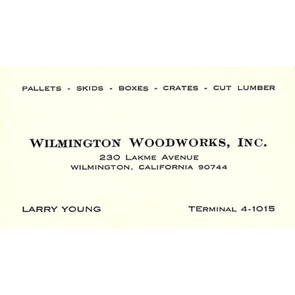 Larry Young Wilmington Woodworks Inc CA Vintage Business Card SD9-B4