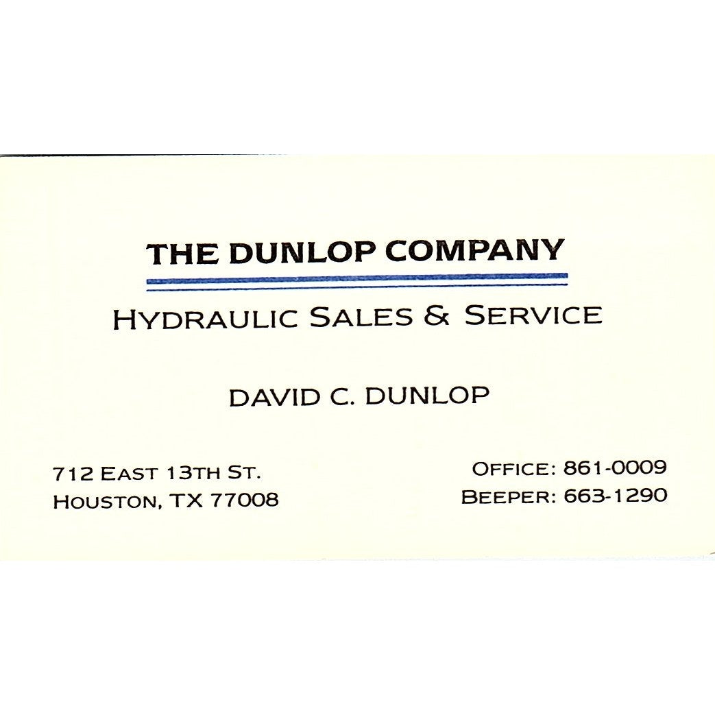 David C Dunlop Co Hydraulic Sales Houston Vintage Business Card SC9-B2