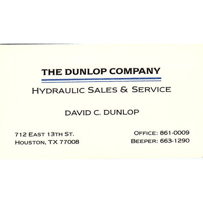 David C Dunlop Co Hydraulic Sales Houston Vintage Business Card SC9-B2