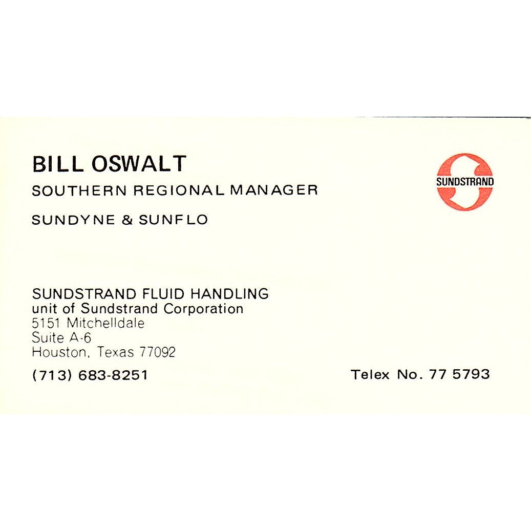Sunstrand Fluid Handling, Bill Oswalt Houston Texas Vintage Business Card SB4-B2