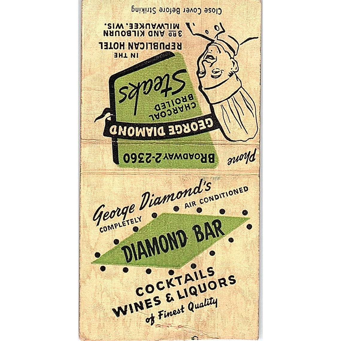 George Diamond Bar Republican Hotel Milwaukee Vintage Matchbook Cover SC7-Y4