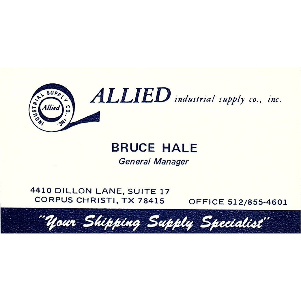 Allied Industrial Supply Bruce Hale Corpus Christi Texas Business Card SB4-B11