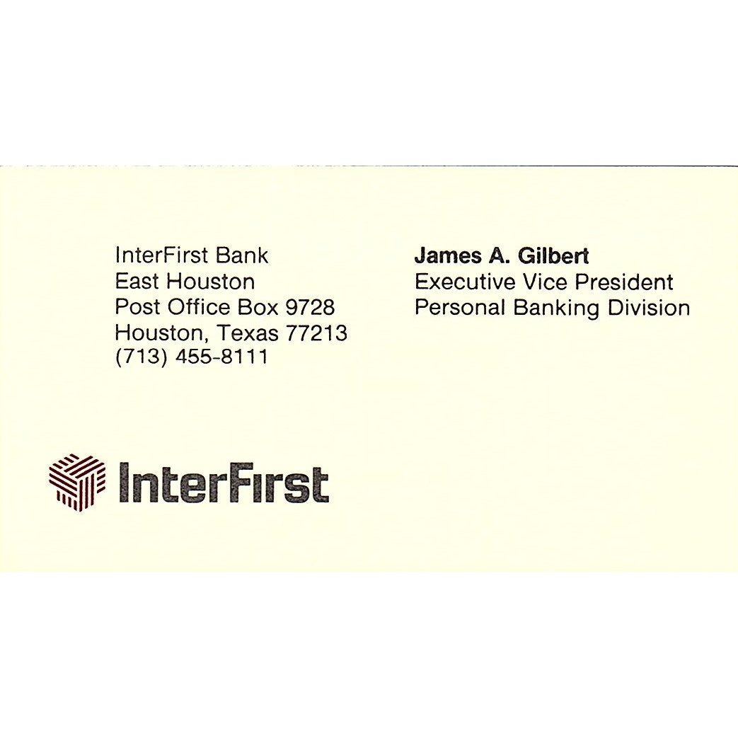 James A Gilbert InterFirst Bank Houston Vintage Business Card SC9-B5