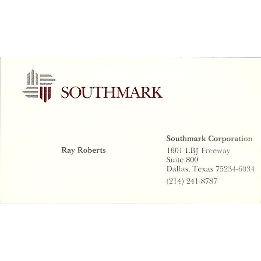 Southmark Corporation Ray Roberts Dallas Texas Vintage Business Card SB4-B9