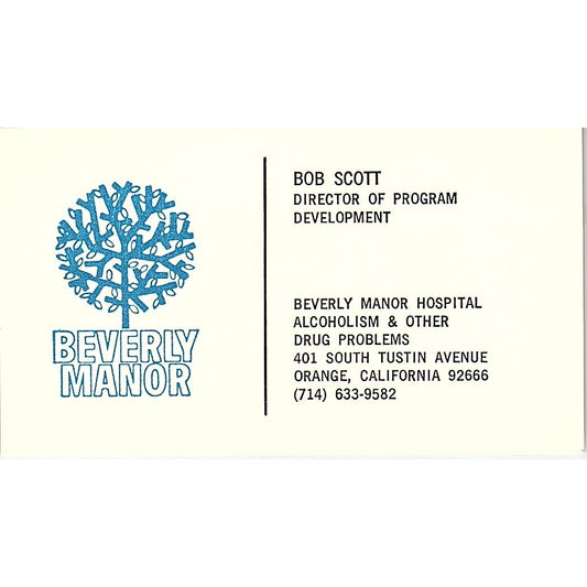 Beverly Manor Hospital Bob Scott Orange California Vintage Business Card SF3-B4