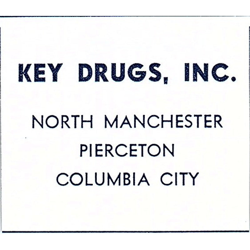 Key Drugs Inc North Manchester Pierceton Columbia City Indiana 1964 Ad AG1-S17