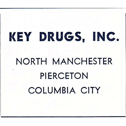Key Drugs Inc North Manchester Pierceton Columbia City Indiana 1964 Ad AG1-S17