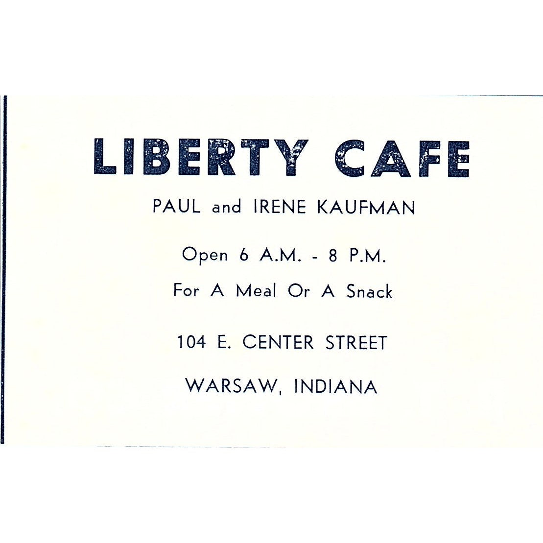 Liberty Cafe Paul & Irene Kaufman 104 E. Center St Warsaw Indiana 1964 Ad AG1-M8
