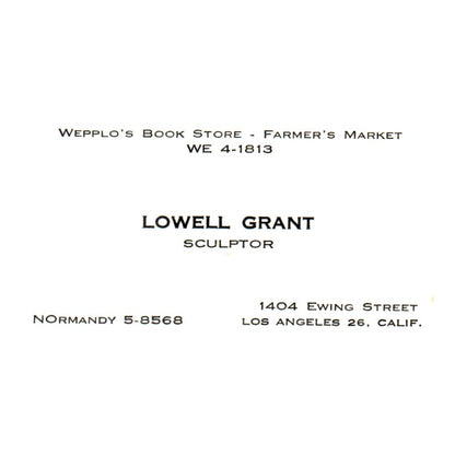 Vintage Lowell Grant Sculptor Los Angeles Wepplo's Book CA Business Card SF3-B1