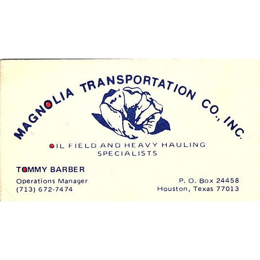 Tommy Barber Magnolia Transportation Co Inc Houston Vintage Business Card SC9-B4