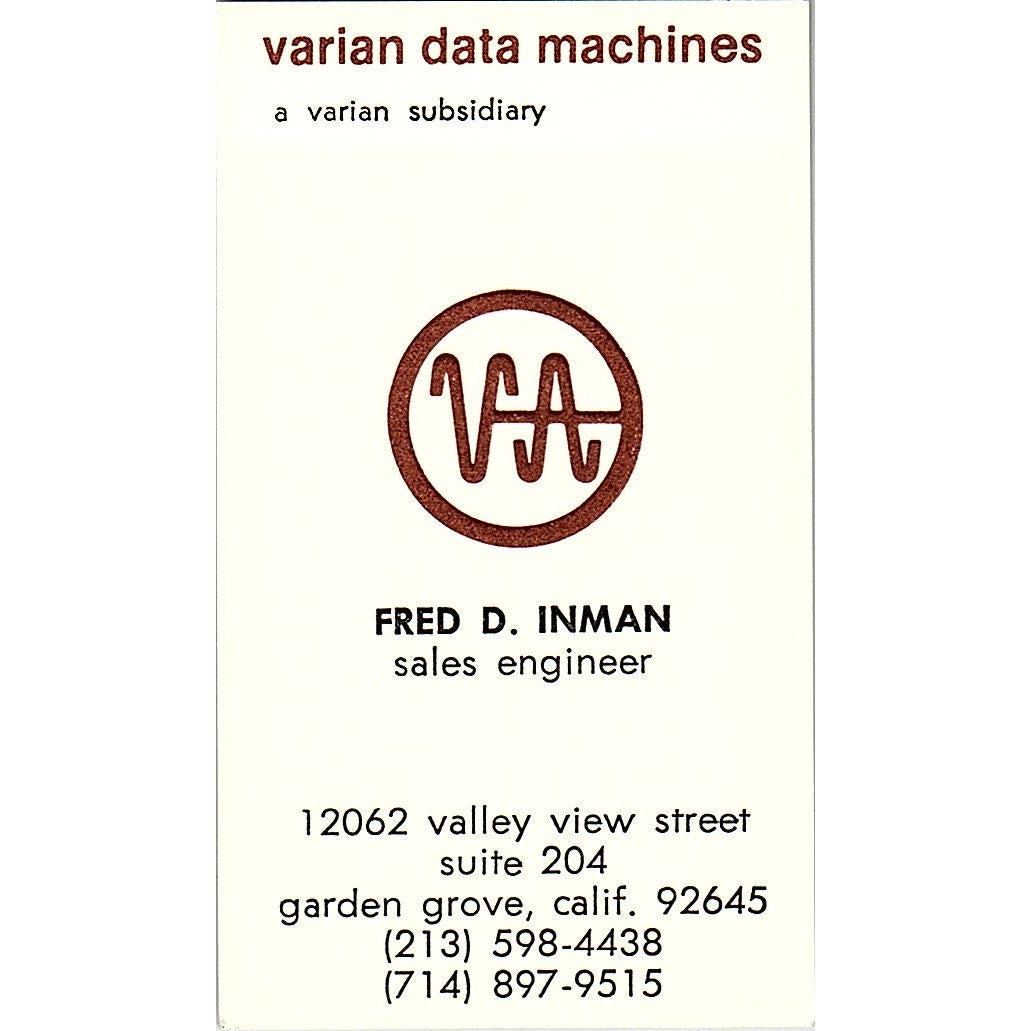 Fred D Inman Varian Data Machines Garden Grove CA Vintage Business Card SD9-B2