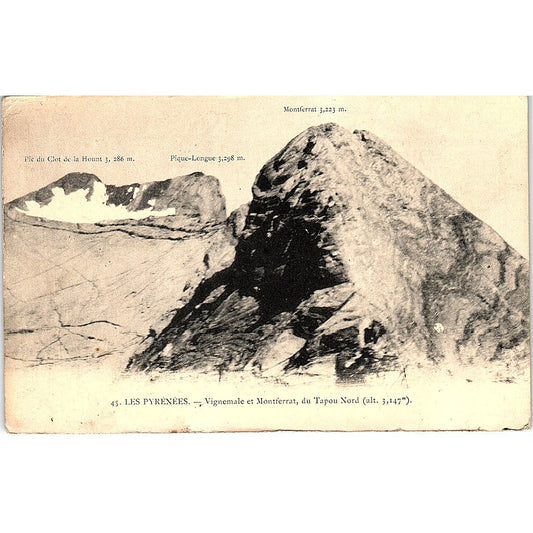 Les Pyrénées Vignemale Et Monterrat Du Tapou Nord French Antique Postcard PE10