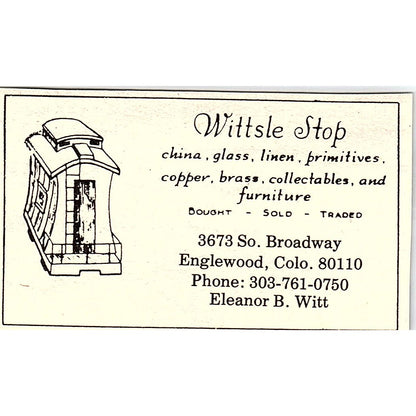 Wittsle Stop Antiques Eleanor B Witt 3673 S Broadway Englewood CO 1984 Ad AF9-S1