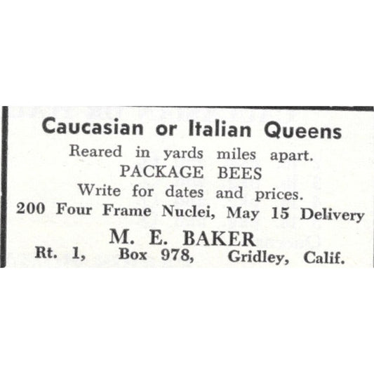 Italian Queens Package Bees M.E. Baker Gridley CA 1961 Magazine Ad AK6-S13