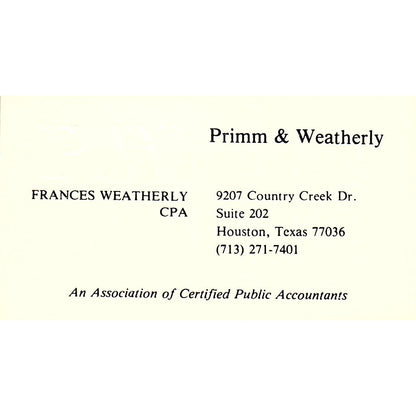 Frances Weatherly CPA P&W Primm & Weatherly Houston Vintage Business Card SD9-B1