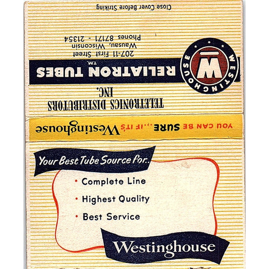 Westinghouse Reliatron Tubes Wausau WI Vintage Large Matchbook Cover TH2-Y3
