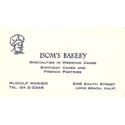 Isom's Bakery Rudolf Rosier Long Beach Vintage Business Card SD9-B11