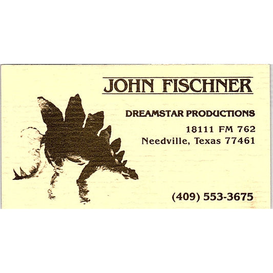 Dreamstar Productions John Fischner Needville TX Vintage Business Card SSB4-B12