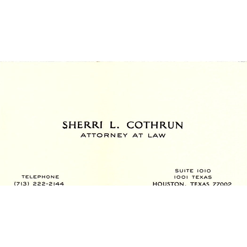 Sherri L Cothrun Attorney Houston TX Vintage Business Card SE3-B12
