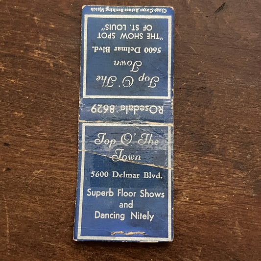 Top O' The Town Floor Shows & Dancing St Louis MO Vintage Matchbook Cover SC7-Y5