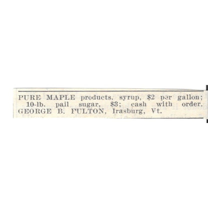 George B Fulton Pure Maple Syrup Irasburg Vermont 1924 Ad AG3-S7