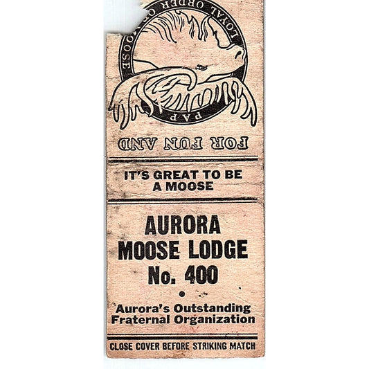 Aurora Moose Lodge No. 400 Aurora Pinup Vintage Matchbook Cover SF3-Y6