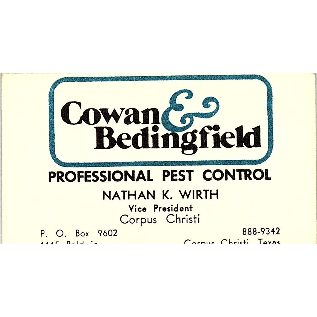 Cowan & Bedingfield Pest Control Nathan K. Wirth Corpus Christi TX Card SB4-B1