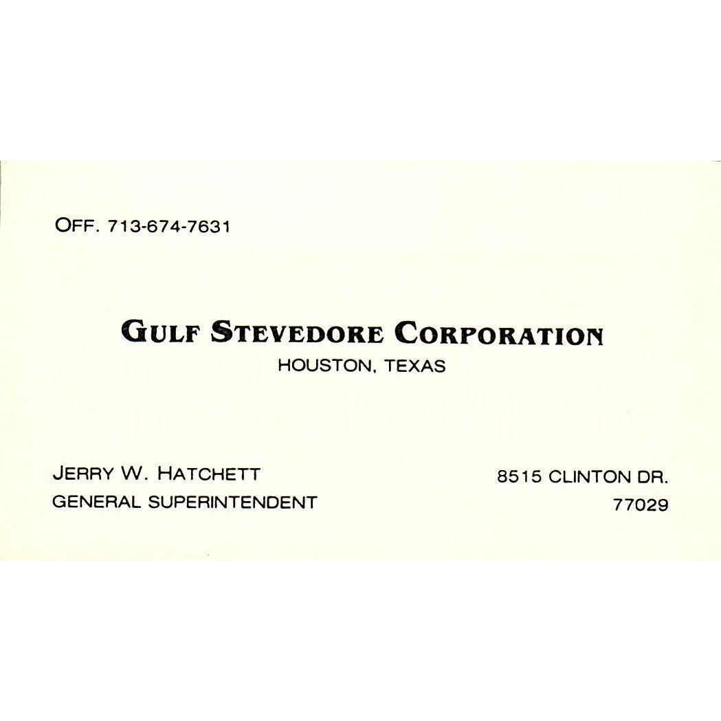 Gulf Stevedore Corporation Jerry W. Hatchett Houston TX Business Card SB4-B11