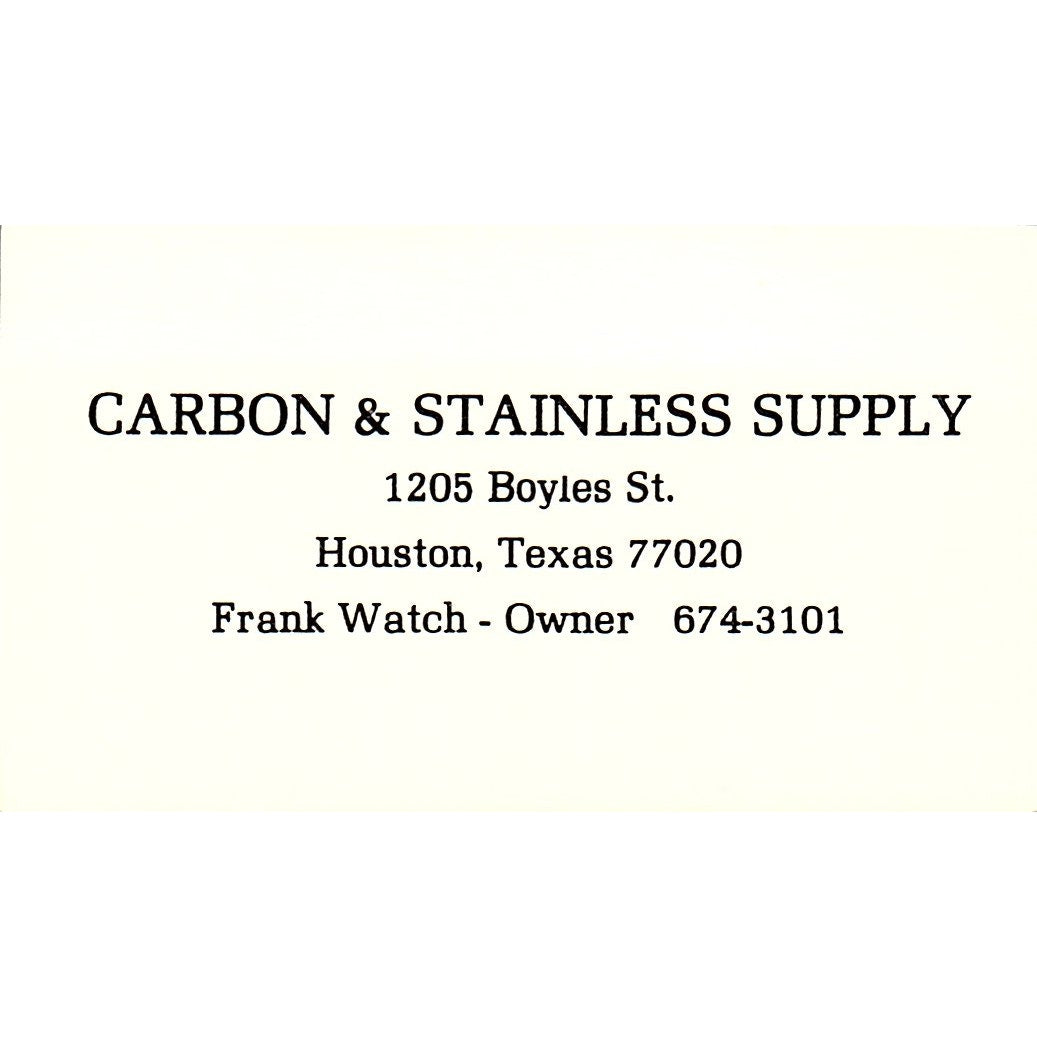 Carbon & Stainless Supply Frank Watch Houston TX Vintage Business Card SB4-B11