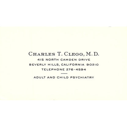 Adult & Child Psychiatry, Charles T. Clegg, Beverly Hills, CA Business Card SF3-B8