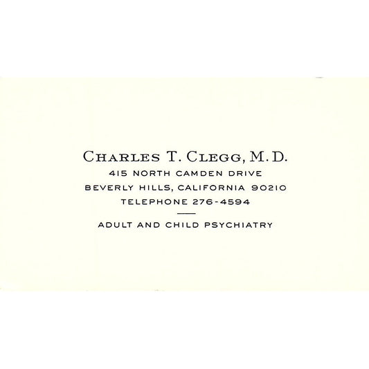 Adult & Child Psychiatry, Charles T. Clegg, Beverly Hills, CA Business Card SF3-B8