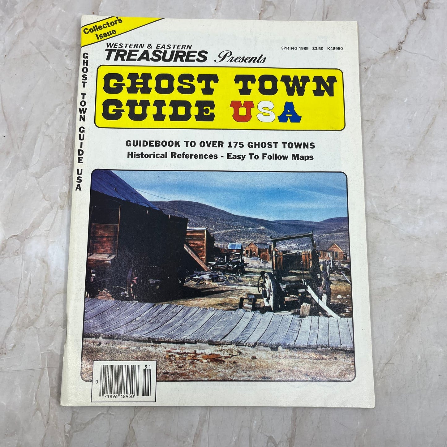 1985 Spring - Western & Eastern Treasures Magazine - Ghost Town Guide USA M18