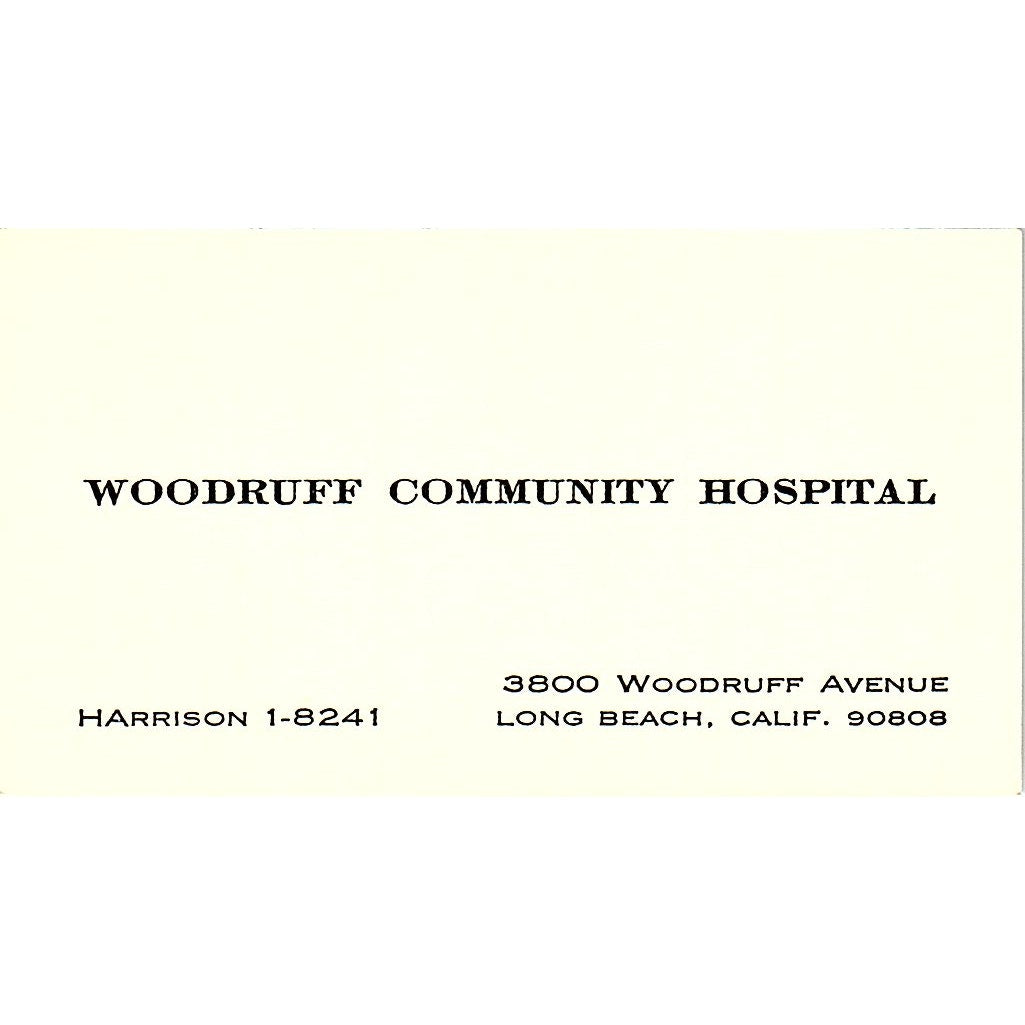 Woodruff Community Hospital Long Beach California Vintage Business Card SF3-B3