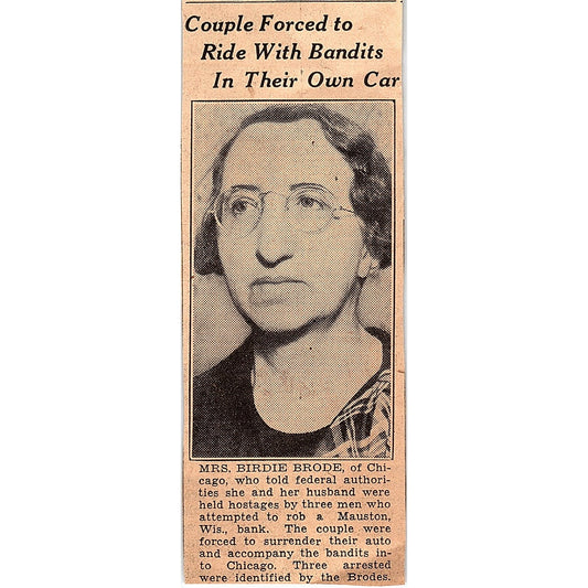 Mrs Birdie Brode of Chicago Forced to Ride WIth Bandits 1935 Article AG6-M3