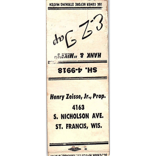 Henry Zeisse Jr Hank & Mikes E-Z Tap St. Francis WI Vtg Matchbook Cover MM11-9