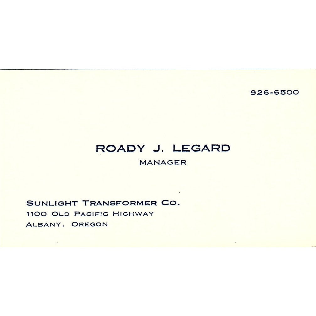 Sunlight Transformer Co Roady J. Legard Albany Oregon Business Card SF3-B5