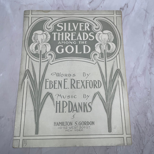 Silver Threads Among the Gold Eben E Rexford HP Danks 1901 Sheet Music V16