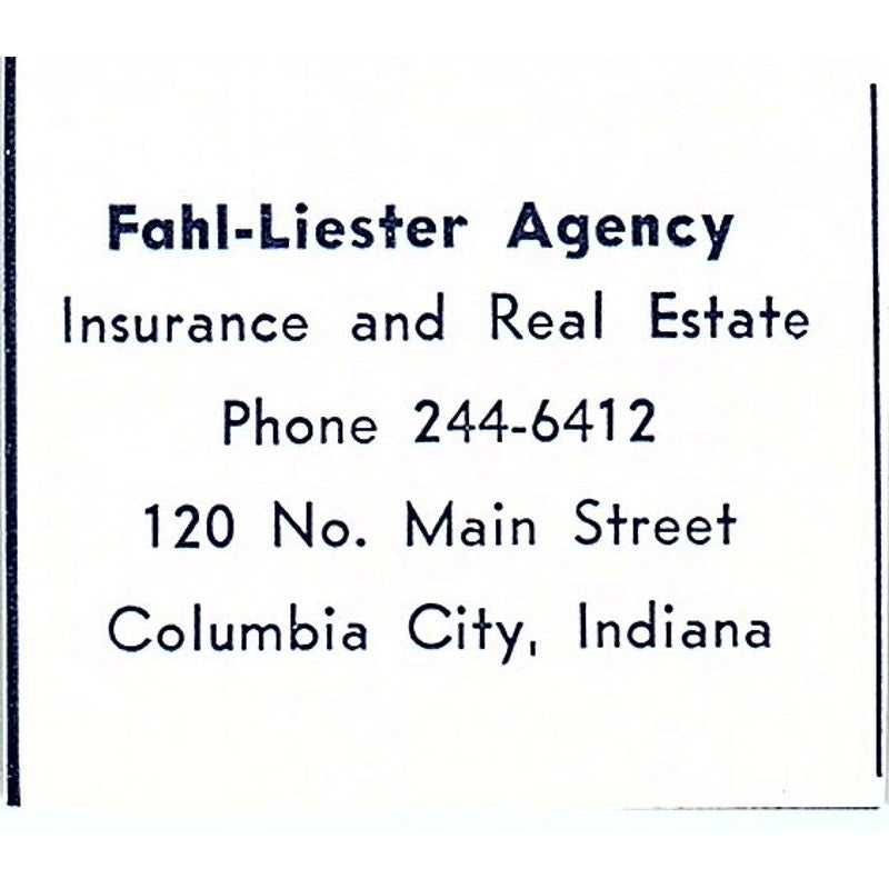 Fahl-Liester Agency Ins & Real Estate Columbia City Indiana 1964 Ad AG1-S17