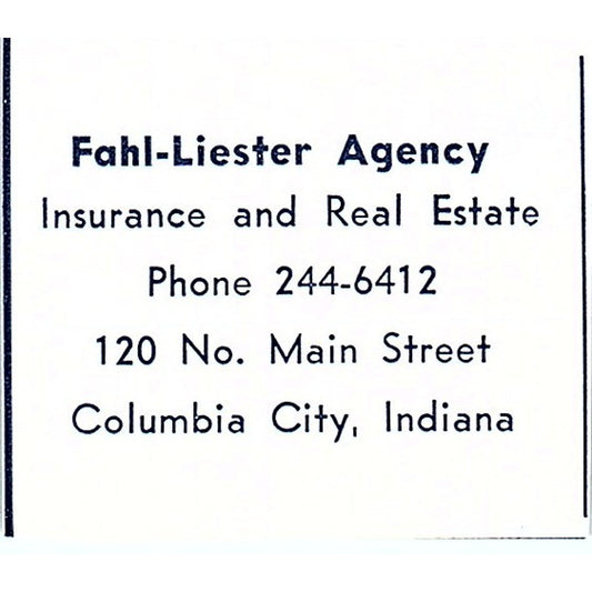 Fahl-Liester Agency Ins & Real Estate Columbia City Indiana 1964 Ad AG1-S17