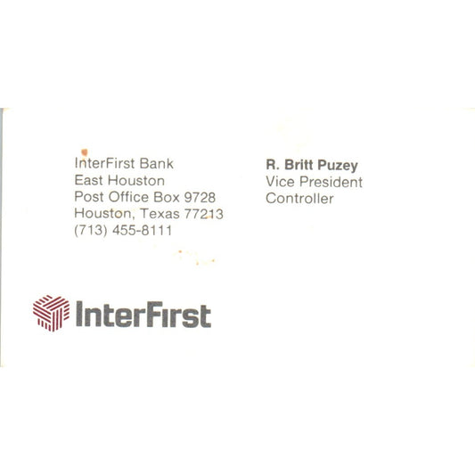 R. Britt Puzey InterFirst Bank Houston TX Vintage Business Card SE3-B8