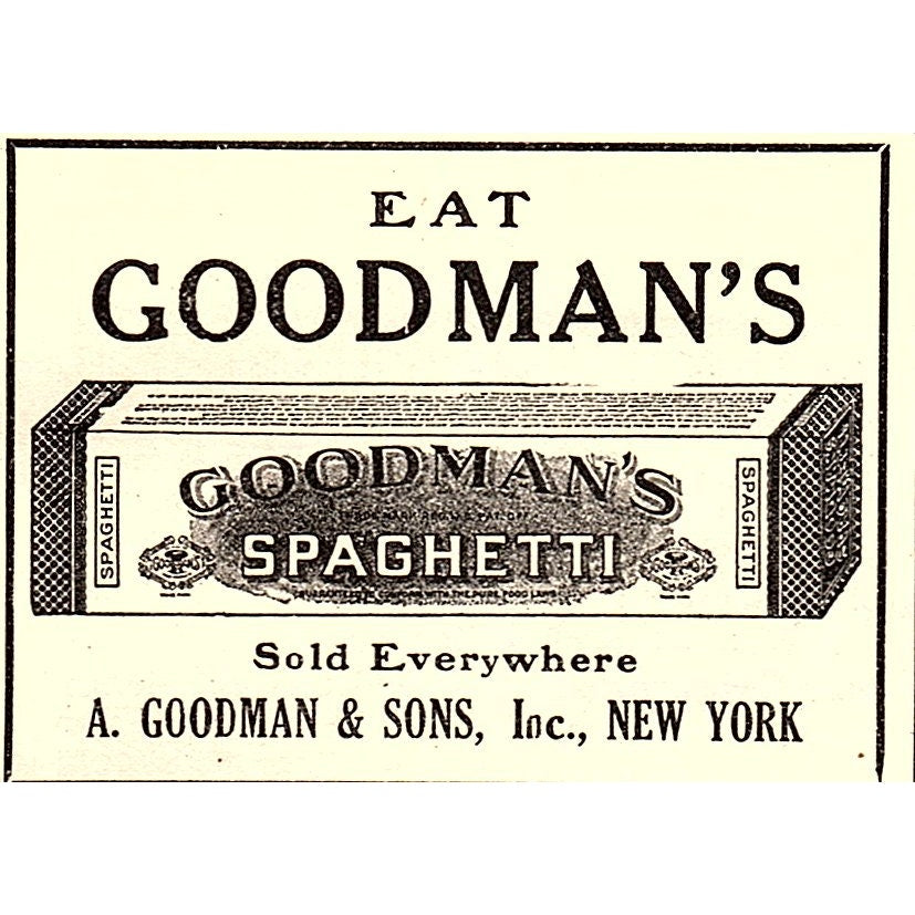 Goodman's Spaghetti A. Goodman & Sons Inc New York 1916 Ad AF6-15
