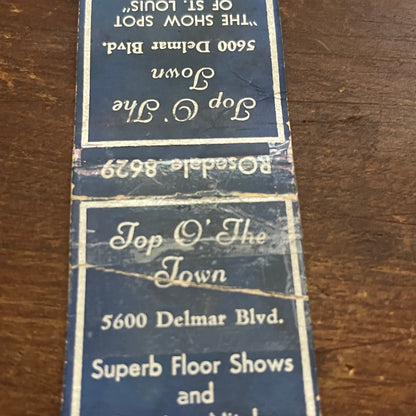 Top O' The Town Floor Shows & Dancing St Louis MO Vintage Matchbook Cover SC7-Y5