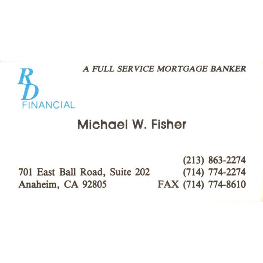 RD Financial Michael W Fisher Anaheim CA Vintage Business Card SD8-B18