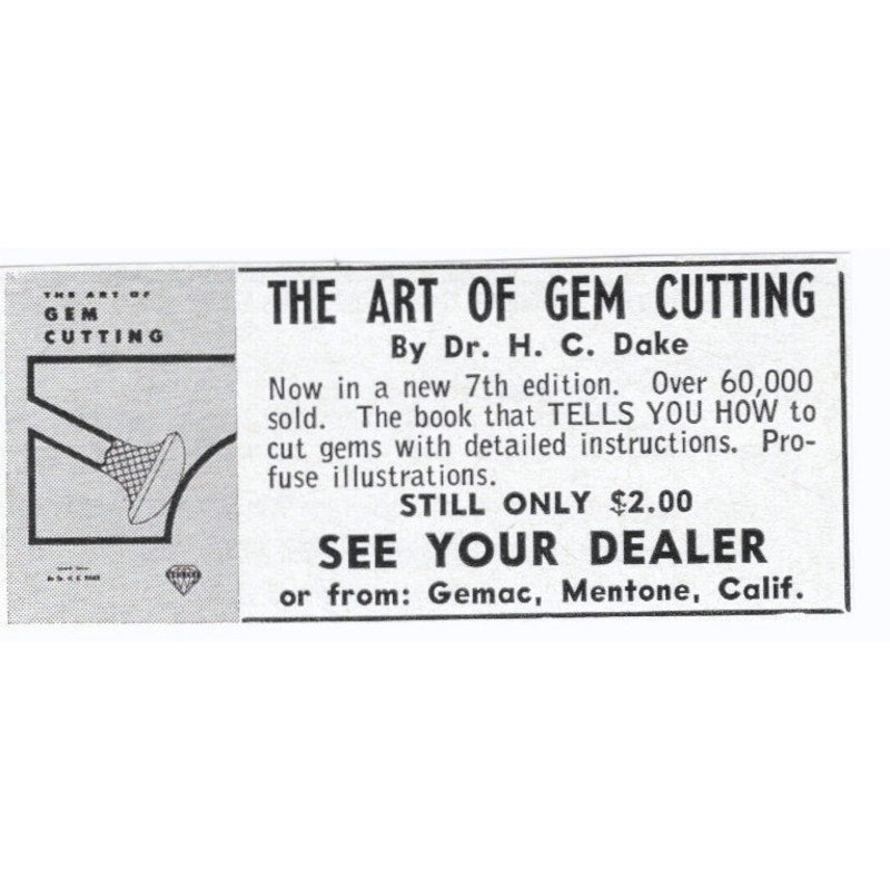 The Art of Gem Cutting H.C. Dake Gemac Mentone CA 1964 Magazine Ad AB6-LJS4