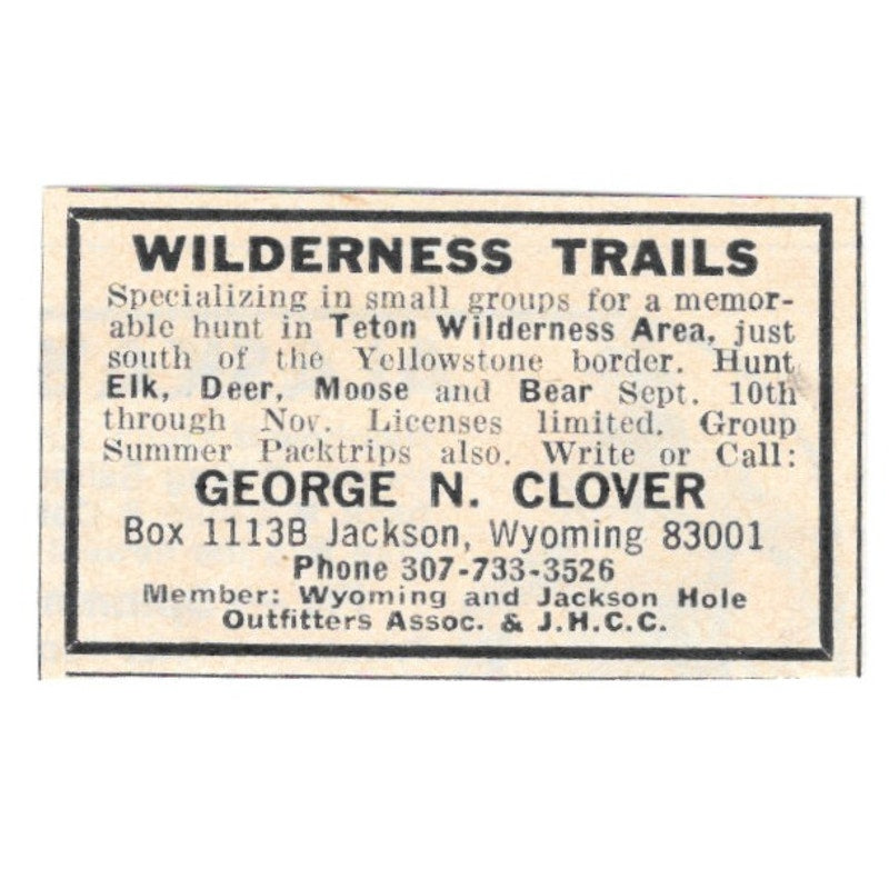 George N Clover Wilderness Trails Jackson Wyoming 1977 Ad AF6-S1