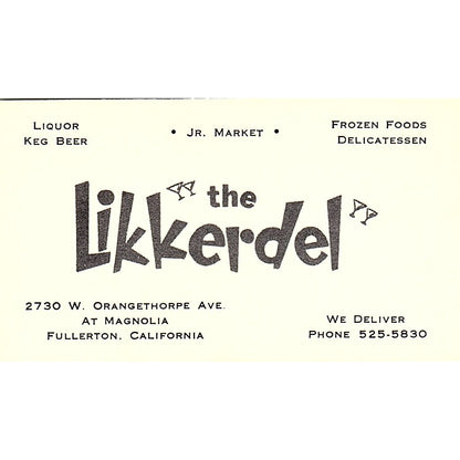 The Likkerdel Fullerton CA Vintage Business Card SD9-B5