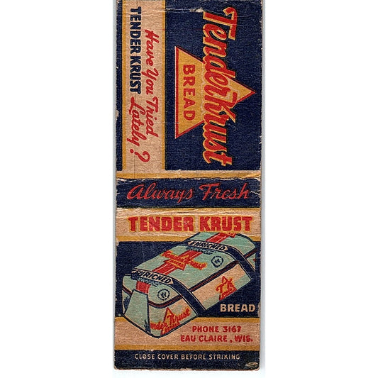 Tender Krust Bread Eau Claire WI Vintage Matchbook Cover SF3-Y1