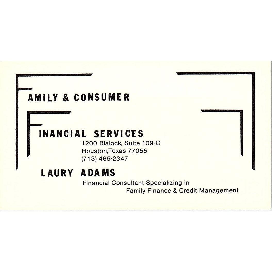 Family & Consumer Financial Services Laury Adams Houston TX Business Card SF3-B4