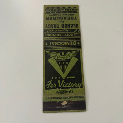 Blanch Tracy Treasurer Brown County IN Political WWII Era 1940s Matchbook MB1-6