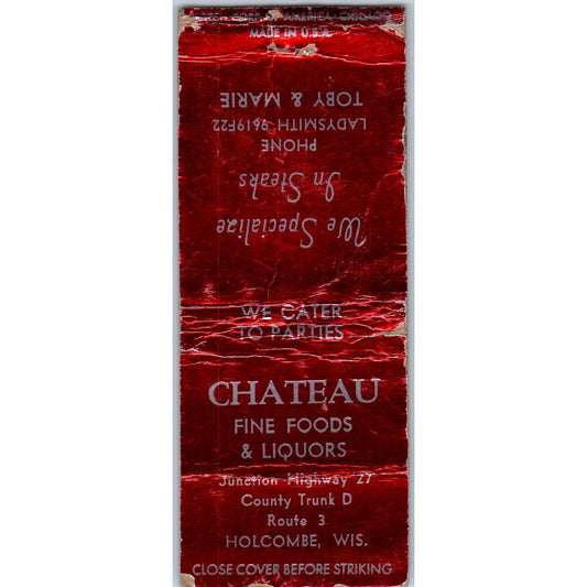 Chateau Fine Foods Toby & Marie Holcombe WI Vintage Matchbook Cover SD4-Y13